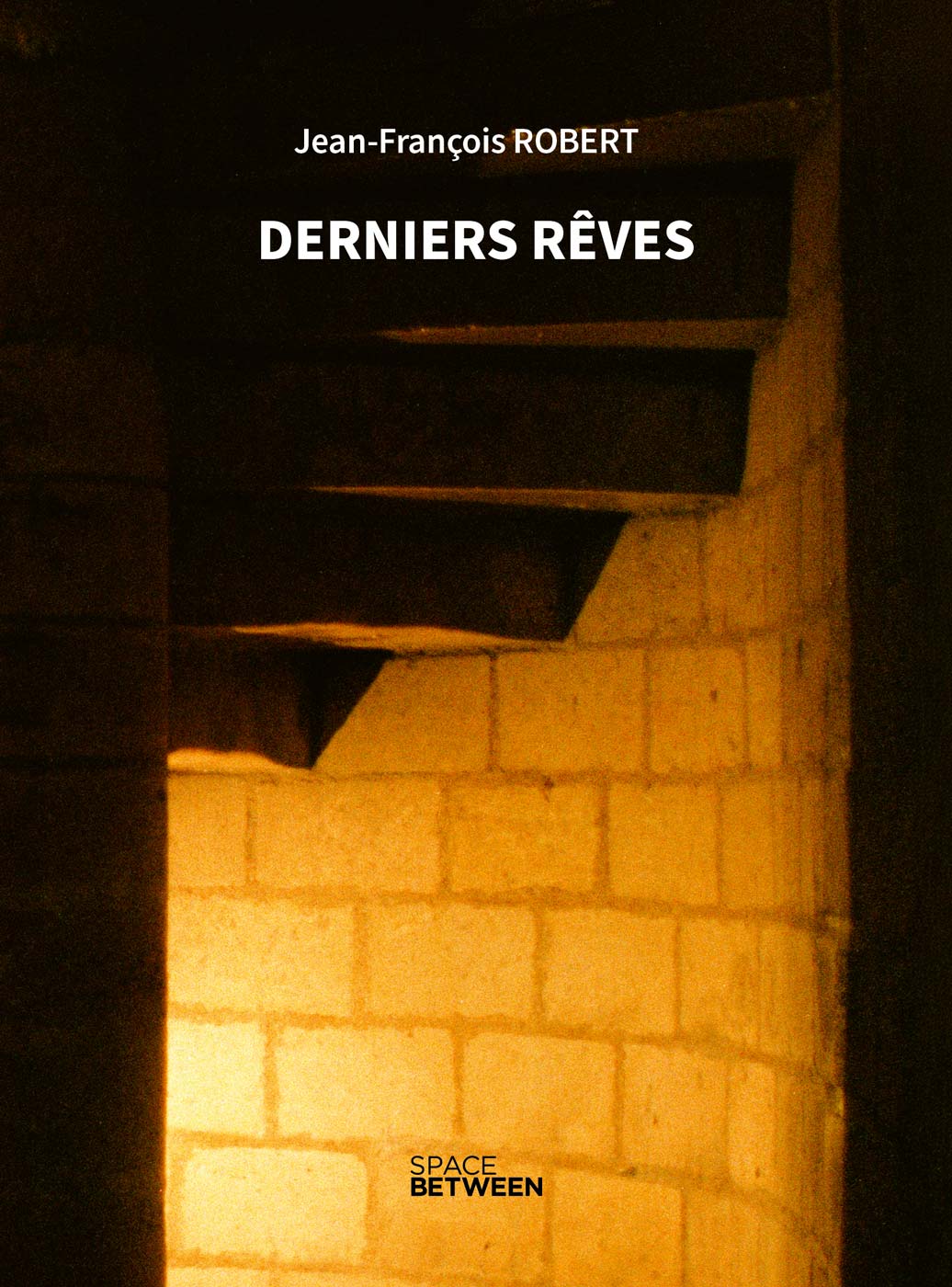 livre "Derniers rêves" de Jean-François Robert